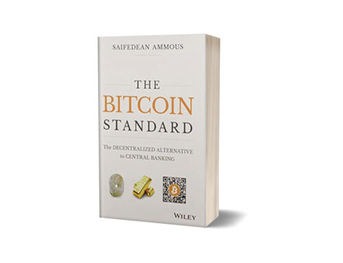 The Bitcoin Standard: The Decentralized Alternative To Central Banking