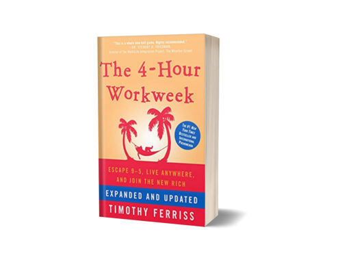 The 4 Hour Workweek: Escape 9 5, Live Anywhere, And Join The New Rich