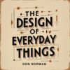 The Design Of Everyday Things