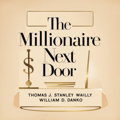 The Millionaire Next Door